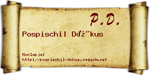 Pospischil Dókus névjegykártya